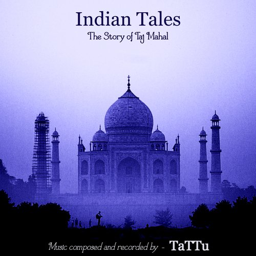 INDIAN TALES - The Story of Taj Mahal_poster_image