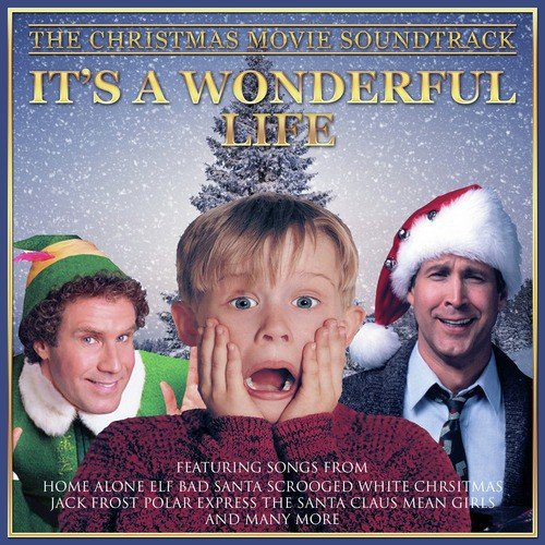 It's a Wonderful Life - The Christmas Movie Soundtrack