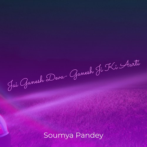 Jai Ganesh Deva- Ganesh Ji Ki Aarti
