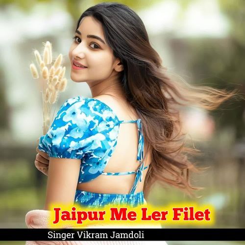 Jaipur Me Ler Filet