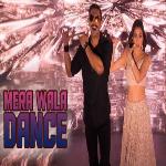 Mera Wala Dance