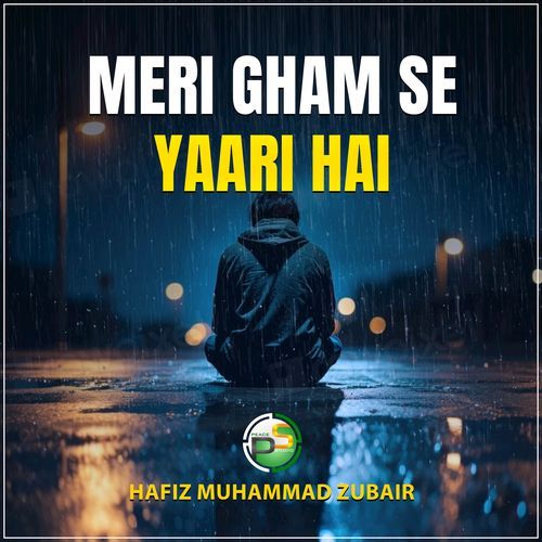 Meri Gham Se Yaari Hai