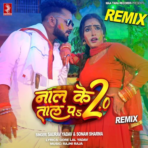 Naal Ke Taal 2.0 - Remix