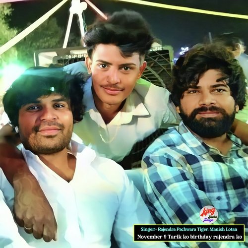 November 9 Tarik ko birthday rajendra ko