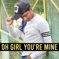 Oh Girl You're Mine-HBlZVSVHaFw