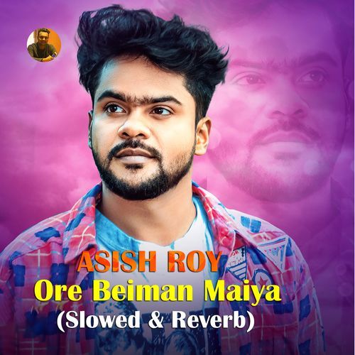Ore Beiman Maiya (Slowed & Reverb)