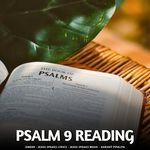 Psalm 9 Reading