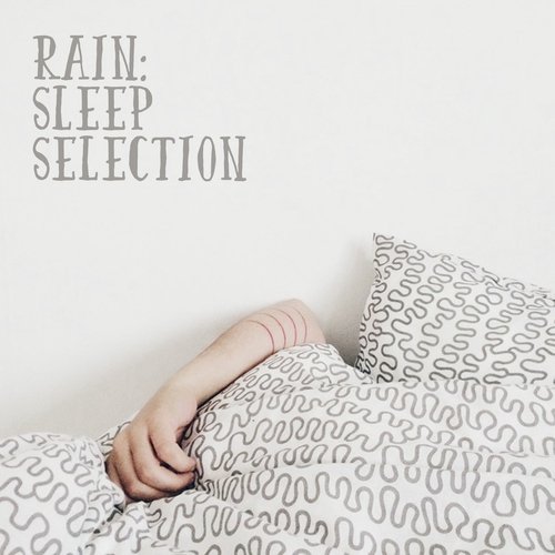 Rain: Sleep Selection