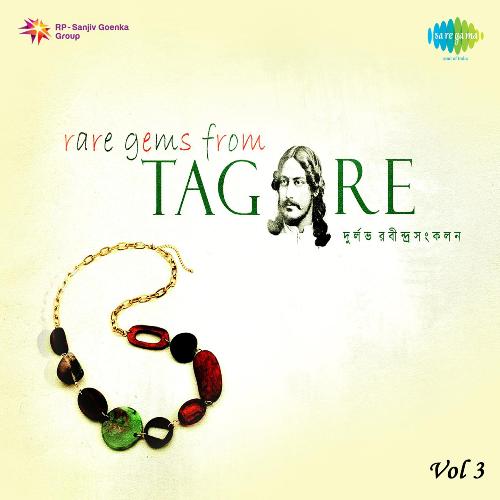 Rare Gems From Tagore,Vol. 3