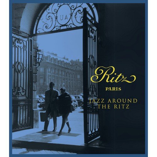 Ritz Paris - Jazz Around the Ritz