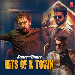 Super-Dance Hits Of K-Town