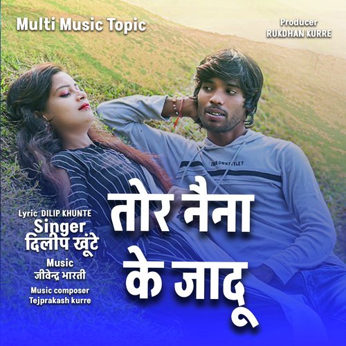 Tor Naina Ke Jadu