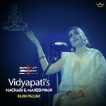 Vidyapati's Nachari & Maheshwani