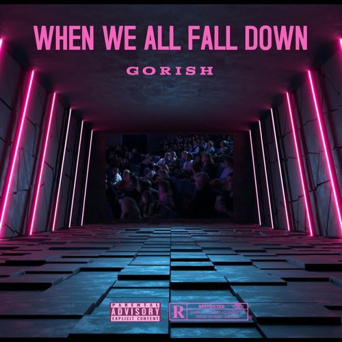 When We All Fall Down