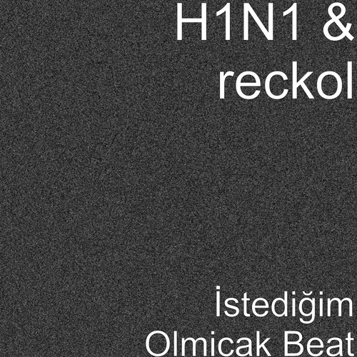 İstediğim Olmicak Beat