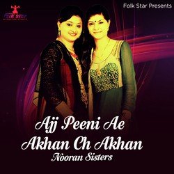 Ajj Peeni Ae Akhan Ch Akhan-PlAkVC5HbWE