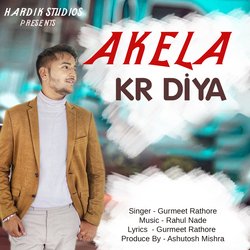 Akela Kar Diya-Jjo5cw0JY3I