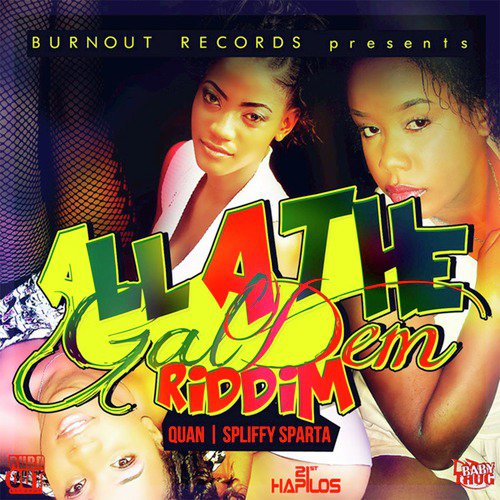 All a the Gal Dem Riddim