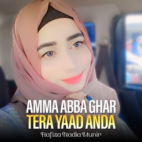 Amma Abba Ghar Tera Yaad Anda