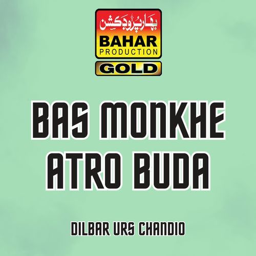 Bas Monkhe Atro Buda (Alternative Version)