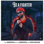 Be a Fighter