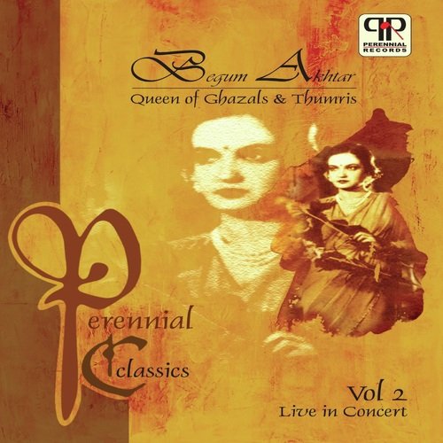 Begum Akhtar Live In Concert Vol. 2