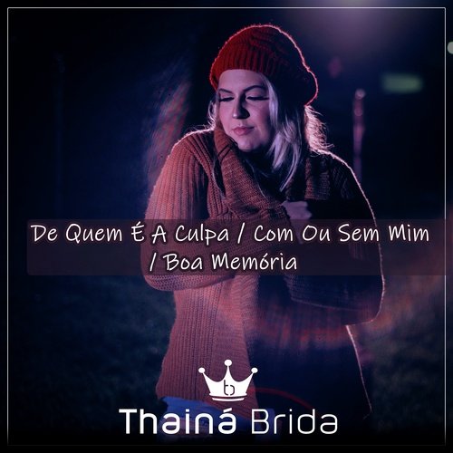 De Quem É a Culpa / Com ou Sem Mim / Boa Memória (Cover)