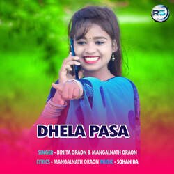 Dhela Pasa-RAMlfBx-GgQ