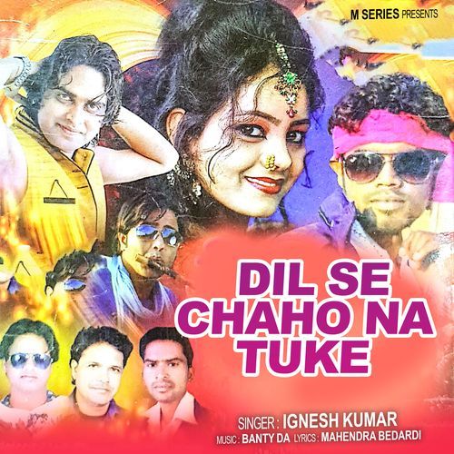 Dil Se Chaho Na Tuke