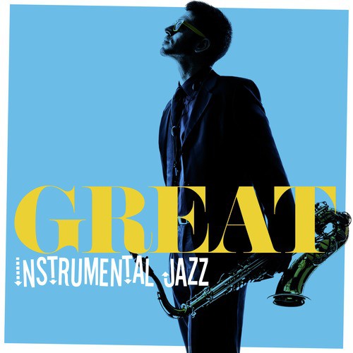 Great Instrumental Jazz