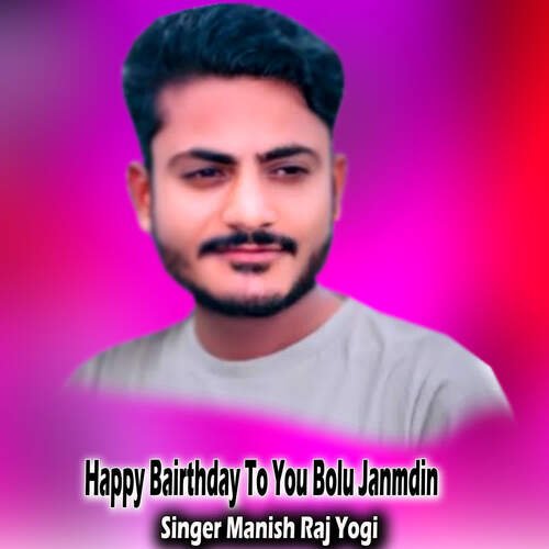 Happy Bairthday To You Bolu Janmdin