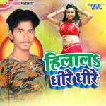 Hilala Dhire Dhire