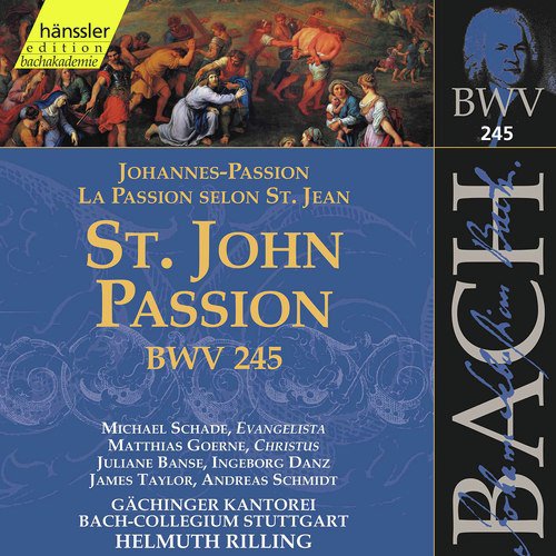 J.S. Bach: St. John Passion, BWV 245