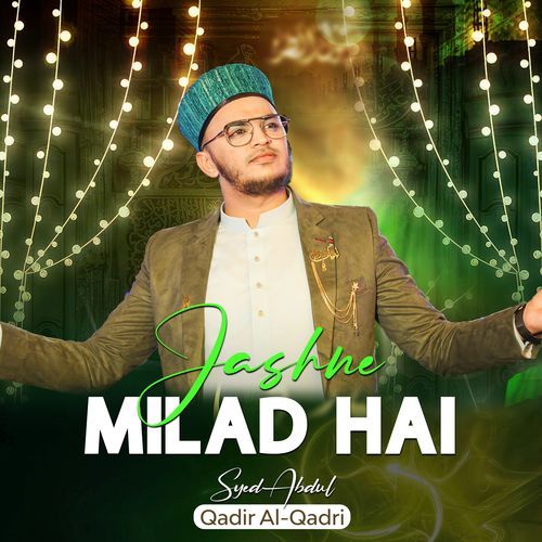 JASHNE MILAD HAI