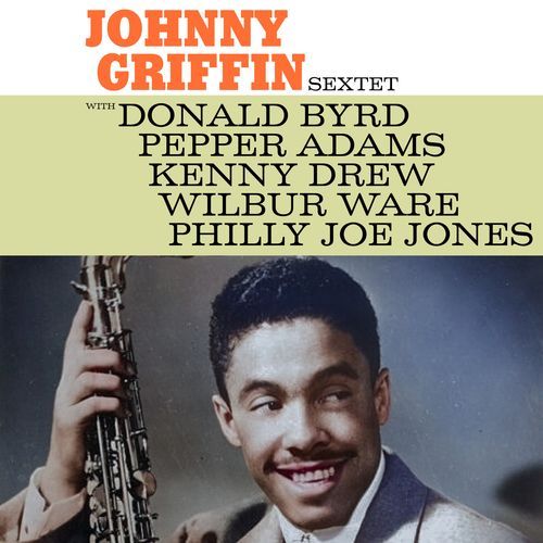 Johnny Griffin Sextet