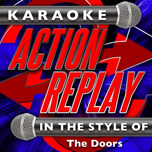 Karaoke Action Replay: In the Style of The Doors