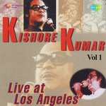 Kishore Kumar,Vol. 1 Live At Los Angeles