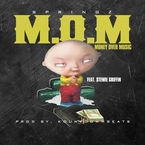 M.O.M (Money Over Music) [feat. Stewie Griffin]_poster_image