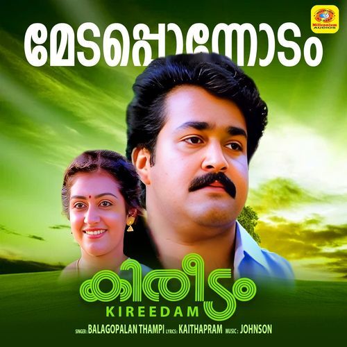 Medapponnodam (From "Kireedam") (Original Motion Picture Soundtrack)