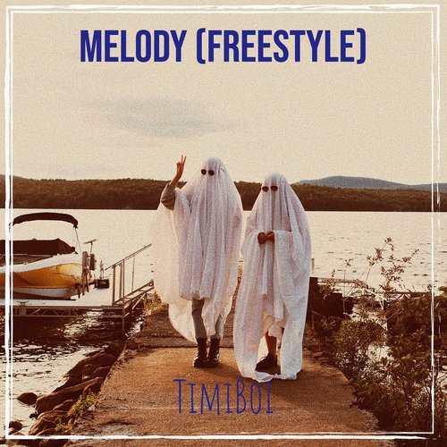 Melody (Freestyle)_poster_image