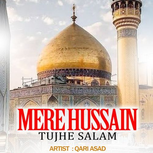 Mere Hussain Tujhe Salam