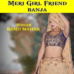 Meri Girl friend banja-KBEefRFZYEA