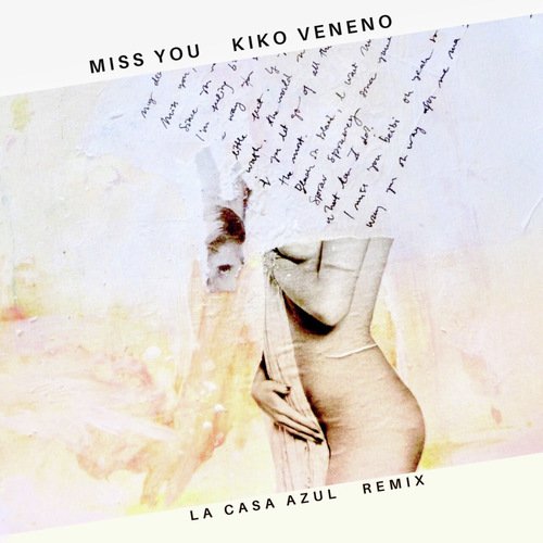 Miss You (La Casa Azul Remix)