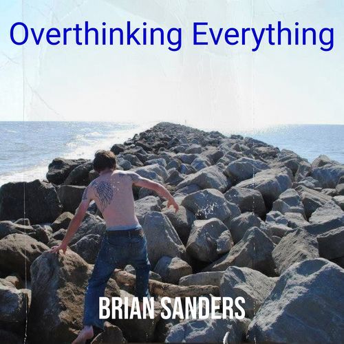Overthinking Everything