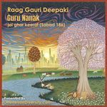 Raag Gauri Deepaki Guru Nanak (Jai Ghar Keerat (Sabad 186))