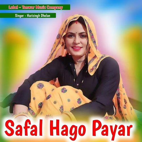 Safal Hago Payar