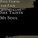 She Taints My Soul