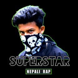 Superstar (Nepali Rap)-ExAjADwCQFY