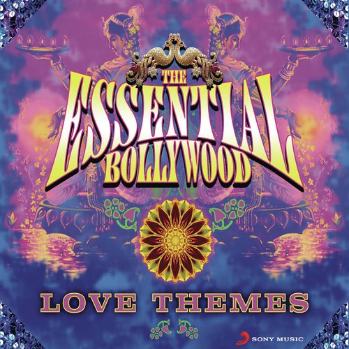 The Essential Bollywood Love Themes