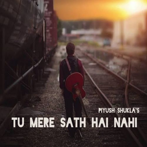 Tu mere sath hai nahi